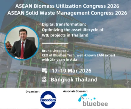 Digital Transformation Across the Asset Lifecycle: Bluebee Tech to Speak at ASEAN Biomass & Solid Waste Management Congress 2026 in Thailand